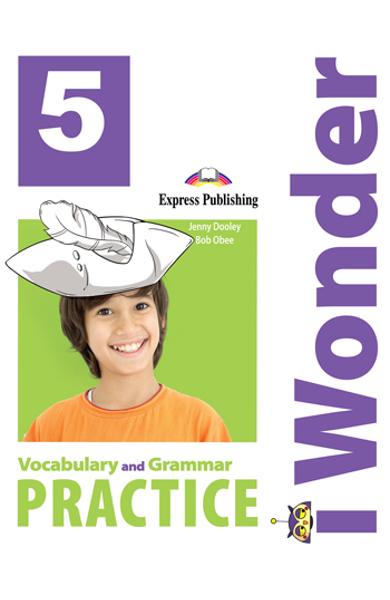 CURS LB. ENGLEZA I-WONDER 5 VOCABULAR SI GRAMATICA 978-1-4715-8719-1