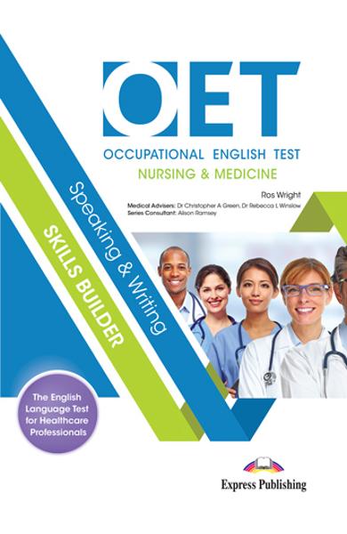 CURS LB. ENGLEZA OET SPEAKING AND WRITING SKILLS BUILDER (NURSING AND MEDICINE) MANUAL CU DIGIBOOK APP. 978-1-4715-9698-8