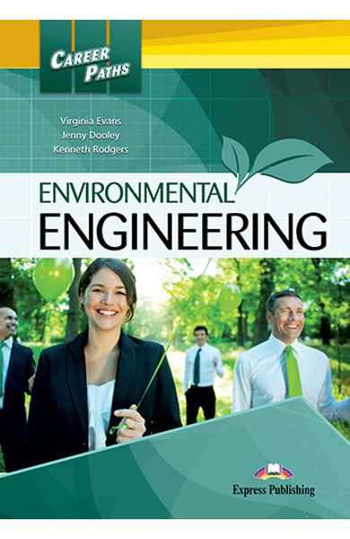 CURS LB. ENGLEZA CAREER PATHS ENVIRONMENTAL ENGINEERING MANUALUL ELEVULUI CU DIGIBOOK APP. 978-1-4715-6260-0