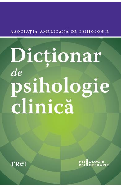 DICTIONAR DE PSIHOLOGIE CLINICA 978-606-40-0723-0