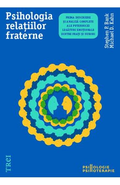 PSIHOLOGIA RELATIILOR FRATERNE 978-606-719-636-8