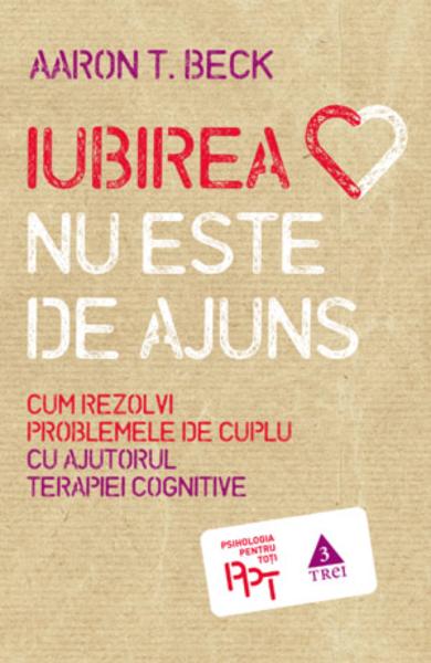 IUBIREA NU ESTE DE AJUNS 978-973-707-673-1