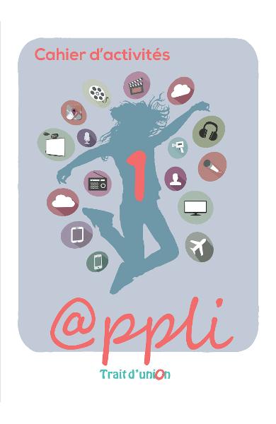 APPLI 1 CAHIER D'ACTIVITÉS