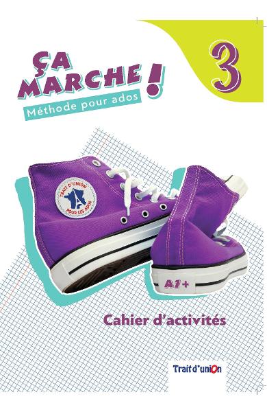 ÇA MARCHE 3 CAHIER D'ACTIVITÉS