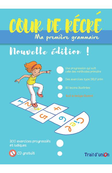 COUR DE RÉCRÉ NOUVELLE EDITION - GRAMMAIRE