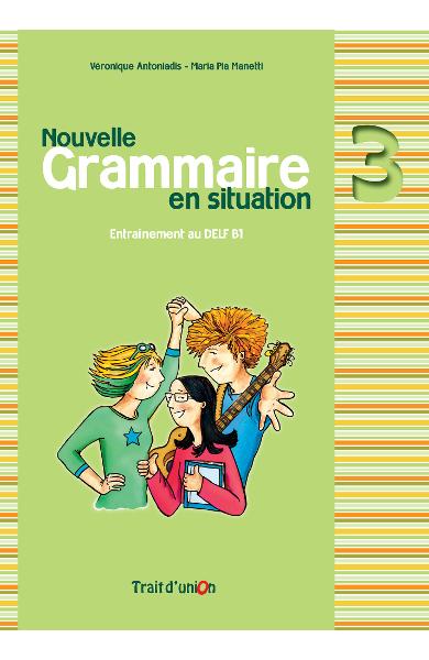 GRAMMAIRE EN SITUATION 3