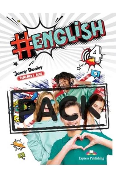 CURS LB. ENGLEZA # ENGLISH 4 MANUALUL PROFESORULUI CU DIGIBOOK APP.