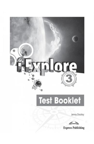 CURS LB. ENGLEZA I-EXPLORE 3 TEST BOOKLET