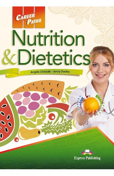 CURS LB. ENGLEZA CAREER PATHS NUTRITION AND DIETETICS PACHET PROFESOR CU DIGIBOOK APP. ( MANUAL ELEV + GHID PROFESOR ) 