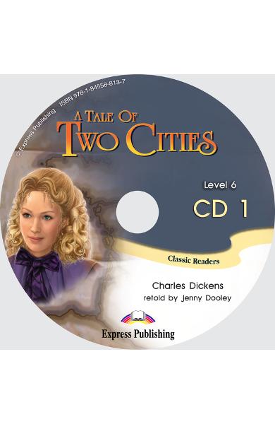 LITERATURA ADAPTATA PT. COPII A TALE OF TWO CITIES SET CU AUDIO CD ( CARTE + AUDIO CD ) 978-1-84558-816-8