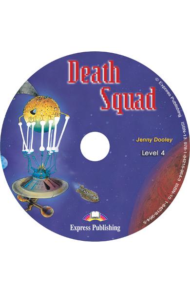 LITERATURA ADAPTATA PT. COPII DEATH SQUAD PACHET ELEV ( CARTE + AUDIO CD + CAIET DE ACTIVITATI ) 978-1-84216-170-8