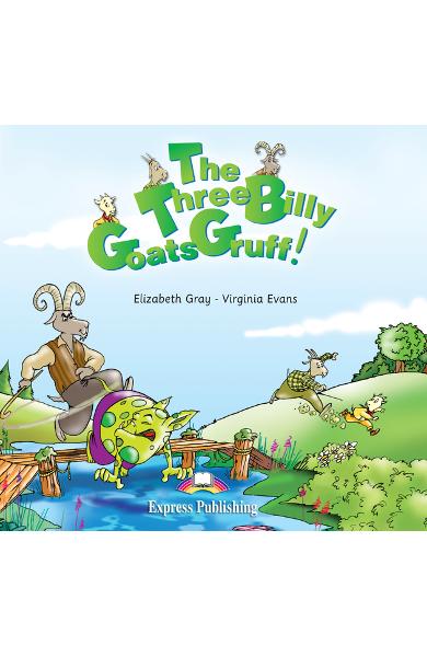 LITERATURA ADAPTATA PT. COPII THE THREE BILLY GOATS GRUFF SET CU AUDIO CD ( CARTE + AUDIO CD ) 978-1-84558-161-9